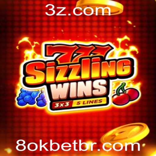 Descubra o Fascínio do Jogo 777 Sizzling Wins e a Ascensão de 8okbet