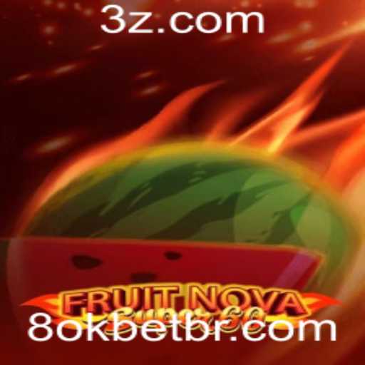 Descubra o Empolgante Mundo de FruitNovaSuper60 no Casino 8okbet