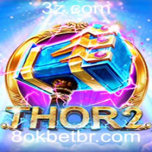 Thor2: Explorando o Universo do Jogo com 8okbet