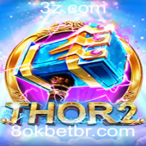 Thor2: Explorando o Universo do Jogo com 8okbet